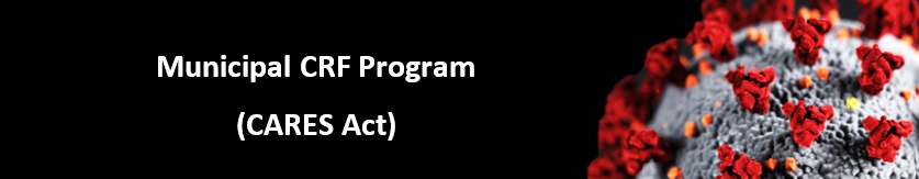 Municipal CRF Program (CARES Act)